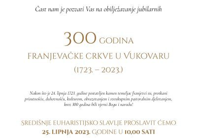 NAJAVA: 300. obljetnica franjevačke crkve u Vukovaru