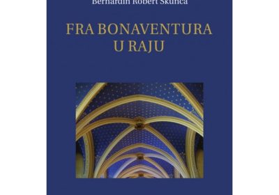 Objavljena knjiga ‘Fra Bonaventura u raju’